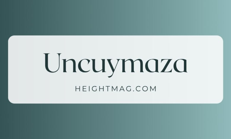 Uncuymaza