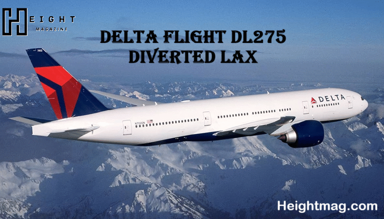 Delta Flight DL275 Diverted LAX