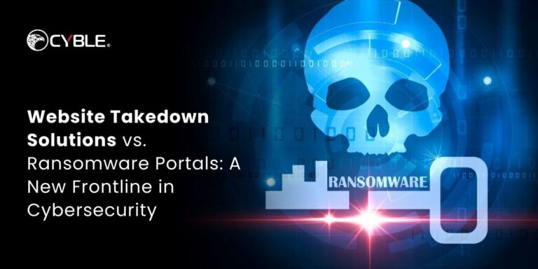 Website Takedown Solutions vs. Ransomware Portals: A New Frontline in Cybersecurity