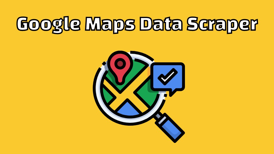 Maximizing Local Data Potential With A Google Maps Scraper